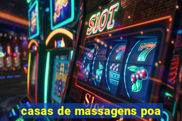 casas de massagens poa